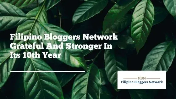 Filipino Bloggers Network 10th year celebration