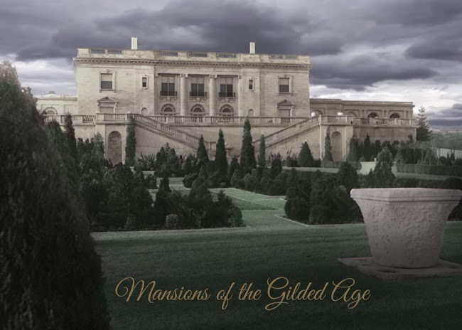 Mansions of the Gilded Age