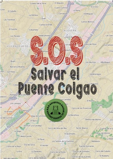 S.O.S SALVAR EL PUENTE "COLGAO"