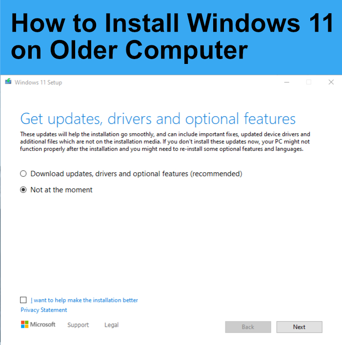 How to Install Windows 11 in Older Computer that Doesn't Meet the Minimum Requirements