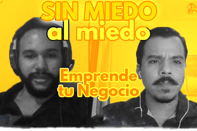 emprendiendo tu negocio sin miedo al fracaso