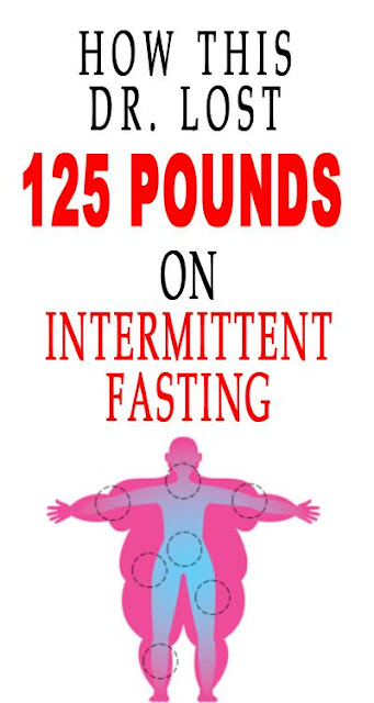 Lose 125 Pounds With This Intermittent Fasting Diet