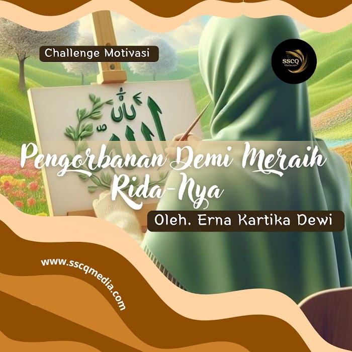 Pengorbanan Demi Meraih Rida-Nya