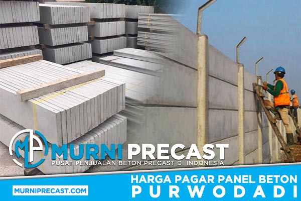 Harga Pagar Panel Beton Purwodadi
