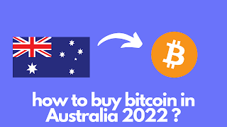 how to buy bitcoin in Australia 2022 ?