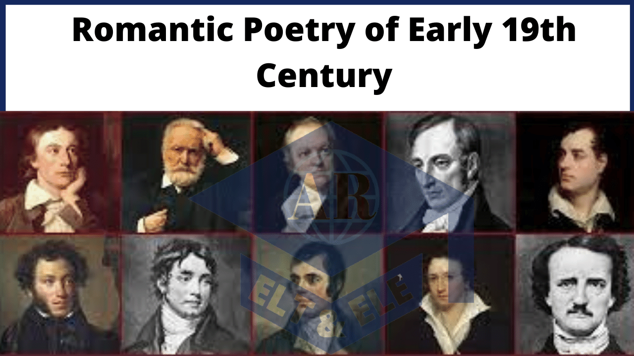Romanticism | Romantic Poetry of Early 19th Century