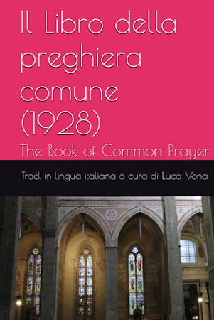 Il Libro della Preghiera Comune - The Book of Common Prayer (1928)