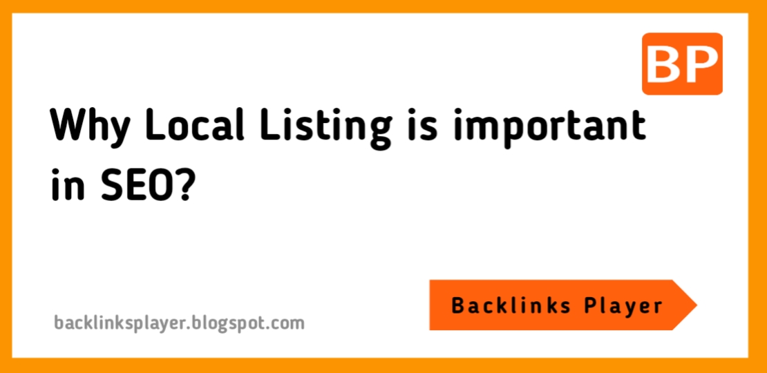 Why Local Listing is important in SEO?