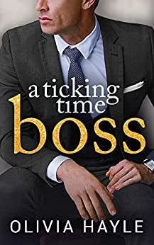 Book Review: A Ticking Time Boss, by Olivia Hayle, 4 stars