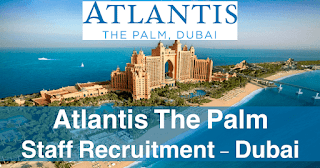 Atlantis The Palm Multiple Staff Jobs Recruitment For Dubai Location