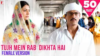 Tujh Mein Rab Dikhta Hai Female Version Lyrics - Rab Ne Bana Di Jodi | Shreya Ghoshal