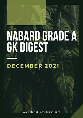 NABARD Grade A GK Digest: December 2021