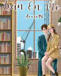 Novel Lean On Me Karya Areza96 Full Episode