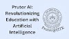 Prutor AI: Revolutionizing Education with Artificial Intelligence