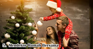 Mendekor Rumah Bersama merupakan salah satu cara untuk mengenalkan makna natal pada anak