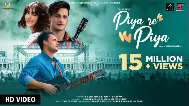 Piya Re Piya Lyrics In English - Yasser Desai | Asim Riaz, Adah Sharma