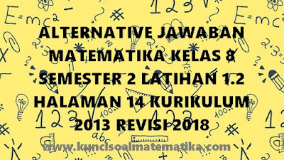 alternative jawaban matematika kelas 8 semester 2 latihan 1.2