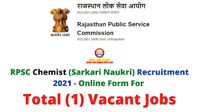 Free Job Alert: RPSC Chemist (Sarkari Naukri) Recruitment 2021 - Online Form For Total (1) Vacant Jobs