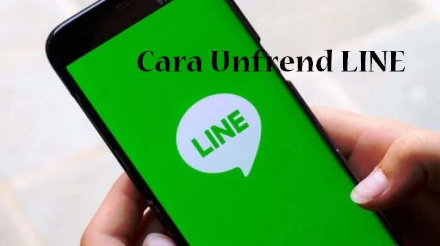 Cara Unfrend LINE