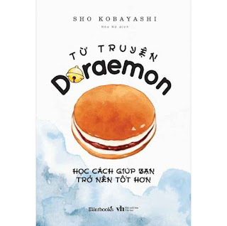 Từ Truyện Doraemon Học Cách Giúp Bạn Trở Nên Tốt Hơn ebook PDF EPUB AWZ3 PRC MOBI