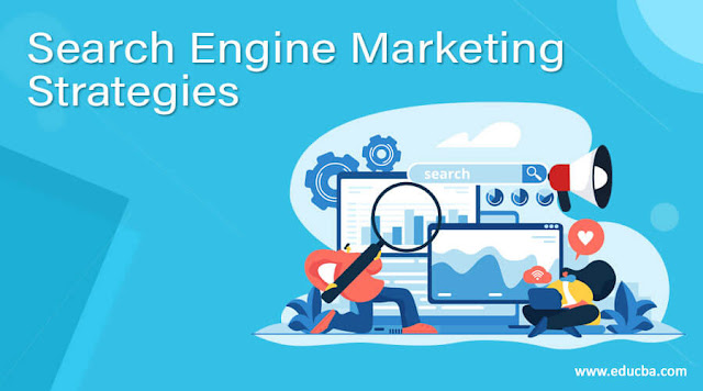 Search Engine Marketing strategies.