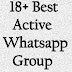 18+ Best Active Whatsapp Group Link | 50000+ Whatsapp Group Link