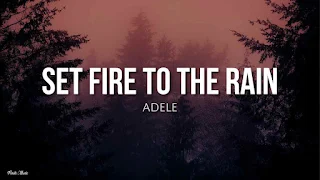 Adele - Set Fire To The Rain Lyrics