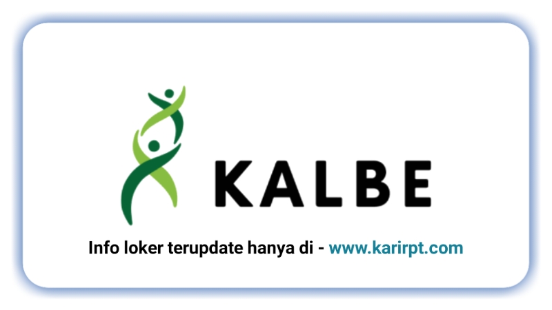 Info Loker PTKalbe Farma Tbk Ejip