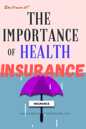 the importance of having health insurance