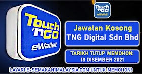 Permohonan Jawatan Kosong TNG Digital Sdn Bhd -Pelbagai Jawatan Boleh Dimohon!