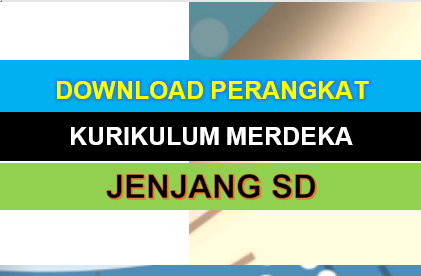 Download Perangkat Kurikulum Merdeka Jenjang SD