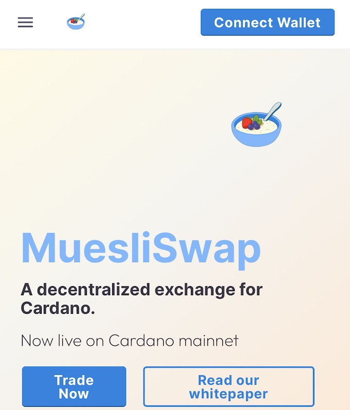 Nền Tảng Cardano Đã Có Sàn Giao Dịch Phi Tập Trung Đầu Tiên Là Muesliswap
