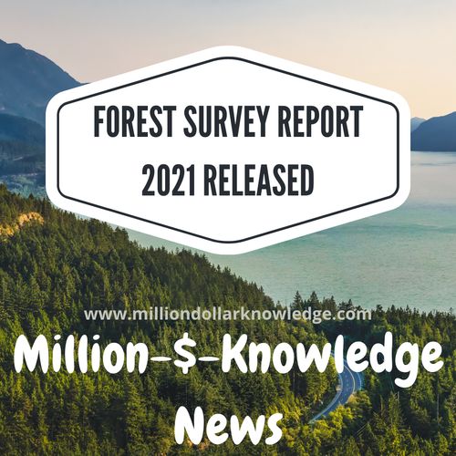 Forest Survey Report 2021 Released in India