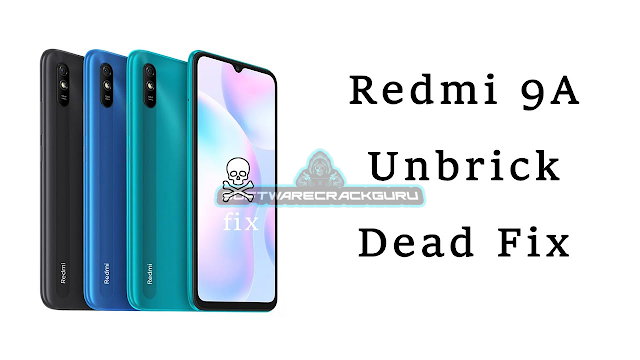 Redmi 9A Dead Fix Complete Solution Step By Step (With File)