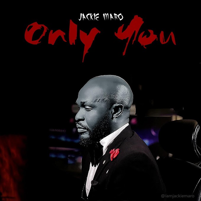 Music: Jackie Maro - Only You