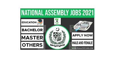National Assembly Jobs 2021– Today Jobs 2021