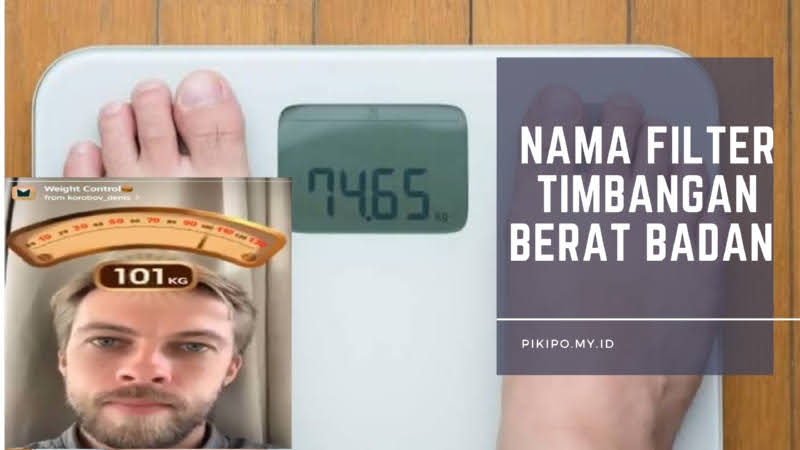 Nama Filter IG Timbangan Berat Badan dan Cara Mendapatkanya