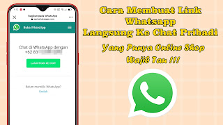 Cara Membuat Link Whatsapp Langsung Ke Chat Pribadi