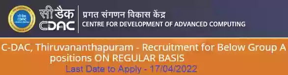 CDAC Thiruvananthapuram below Group-A Job Vacancy Recruitment 2022