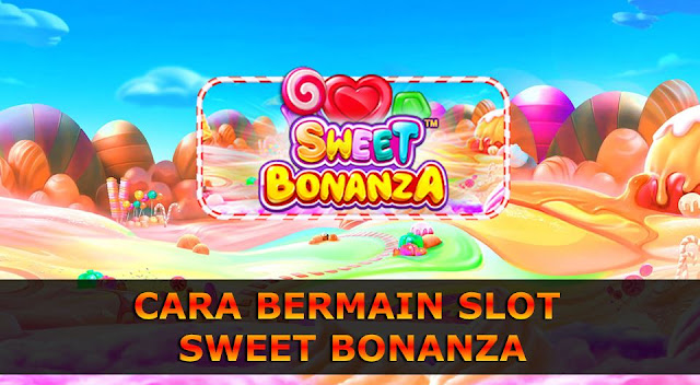 SLOT SWEET BONANZA