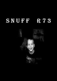 SNUFF ( R73 )  18+