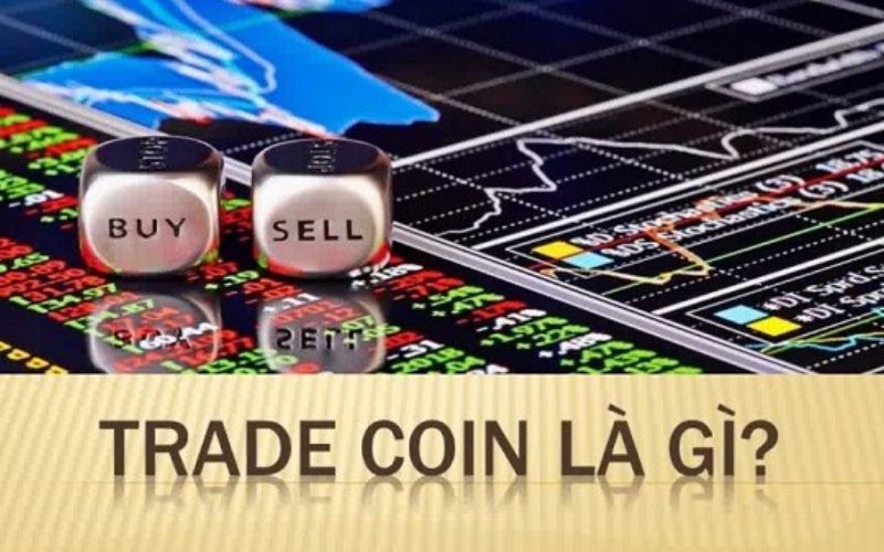 Trade Coin là gì?