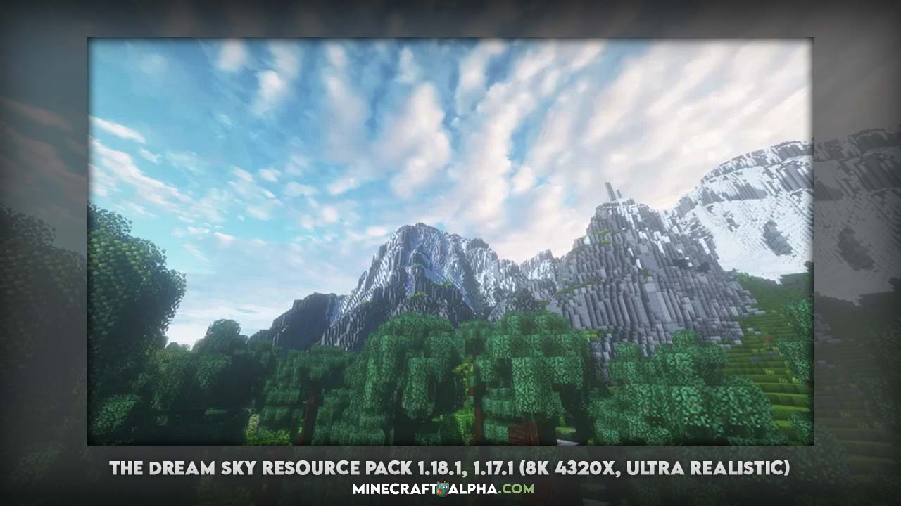 Minecraft The Dream Sky Resource Pack 1.18.1, 1.17.1 (8k 4320x, Ultra Realistic Textures)