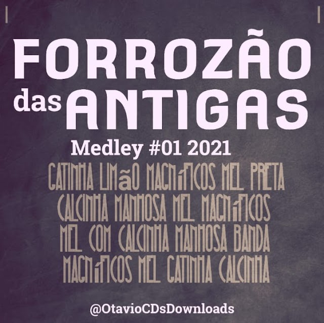 CD Forrozão Das Antigas CD (Medley #1) 2021