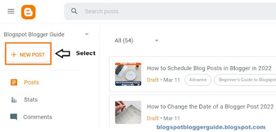 How to Schedule Blog Posts in Blogger - Step-by-Step Blogger Tutorial - Step 1 Select New Post