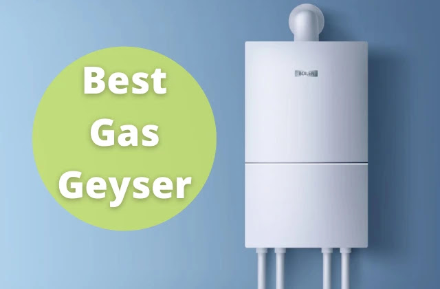 Best Gas Geyser in India