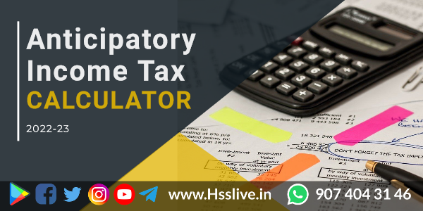 anticipatory income tax calculator 2022