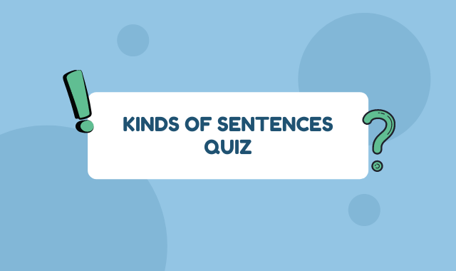 Kinds of Sentences Quiz