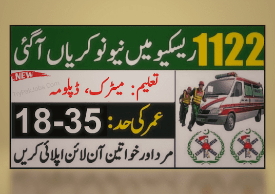 Rescue 1122 New Jobs Alerts 2022 Punjab Emergency Service Department – www.pts.org.pk Apply Online