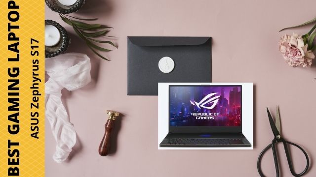 ASUSZephyrusS17gaminglaptop